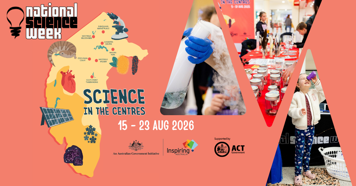 Science in the Centres is back in Canberra for 2026