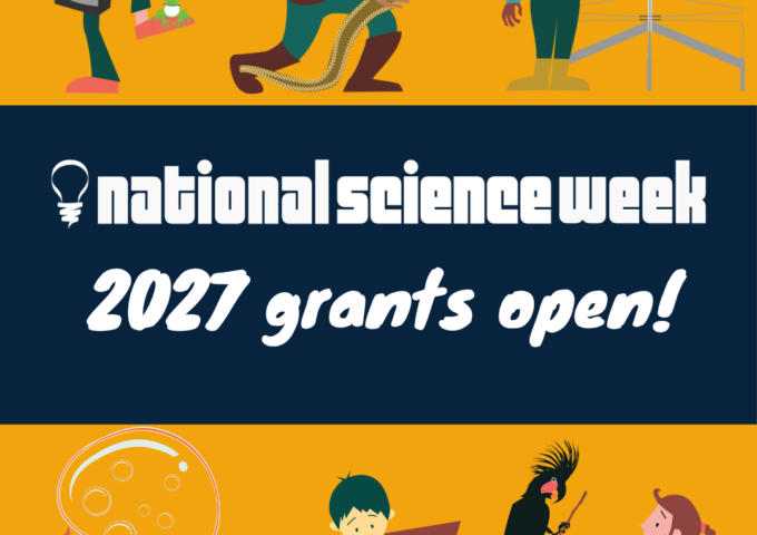 National Science Week 2027 grants now open